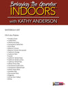 Kathy Anderson: Bringing The Garden Indoors