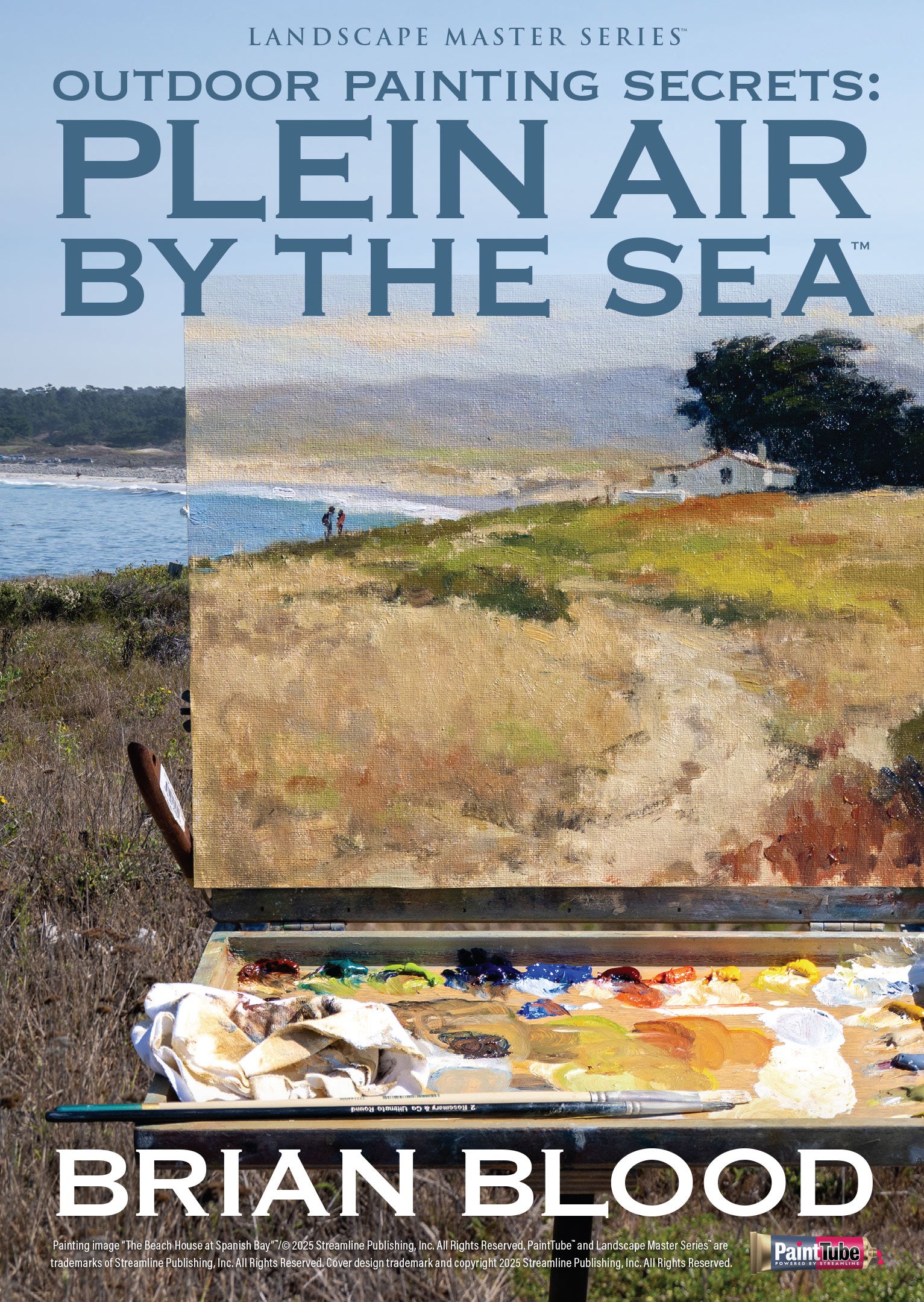 Brian Blood: Outdoor Painting Secrets - Plein Air by the Sea