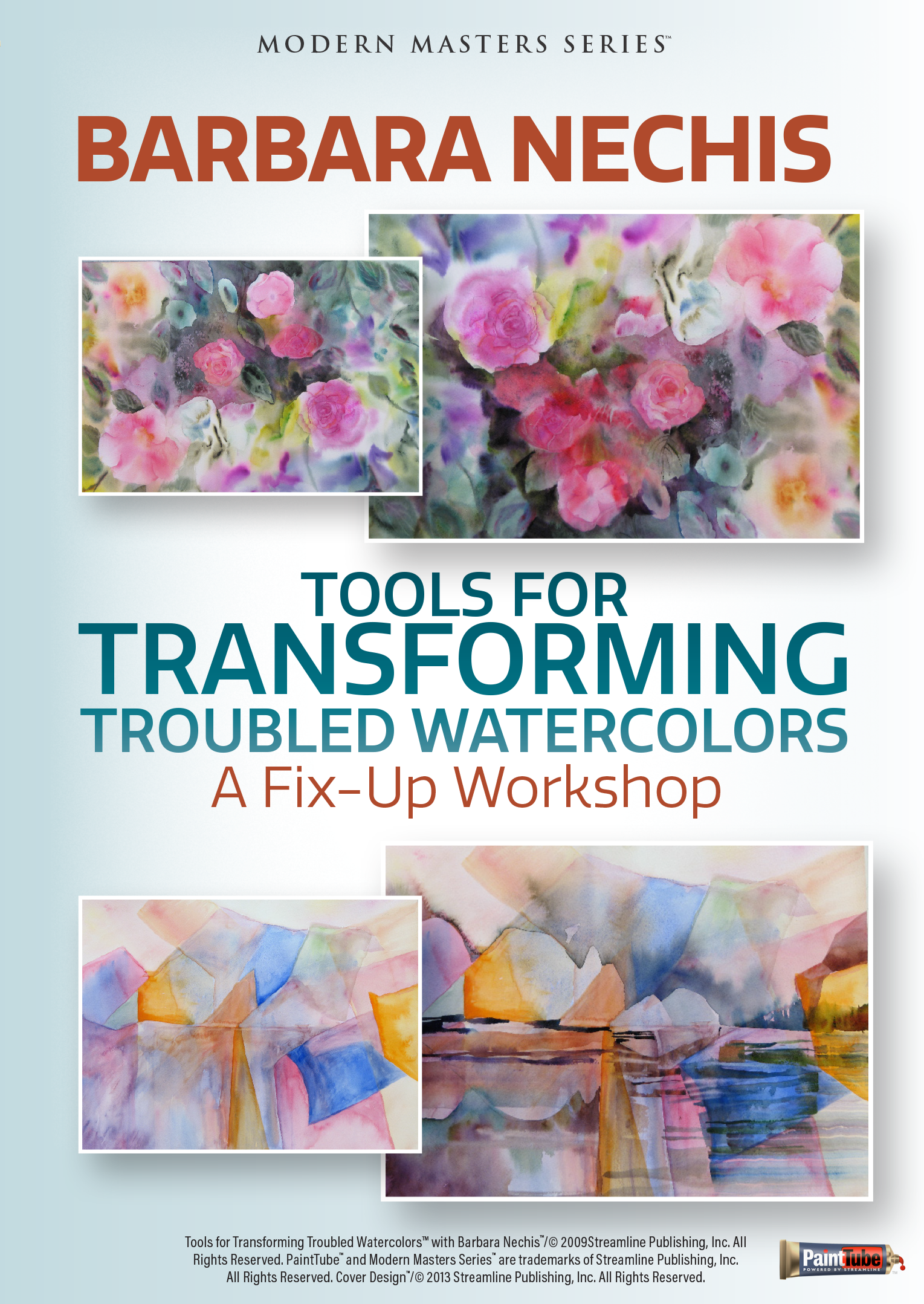 Barbara Nechis: Tools for Transforming Troubled Watercolors