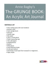 Anne Bagby: The Grunge Book: An Acrylic Art Journal