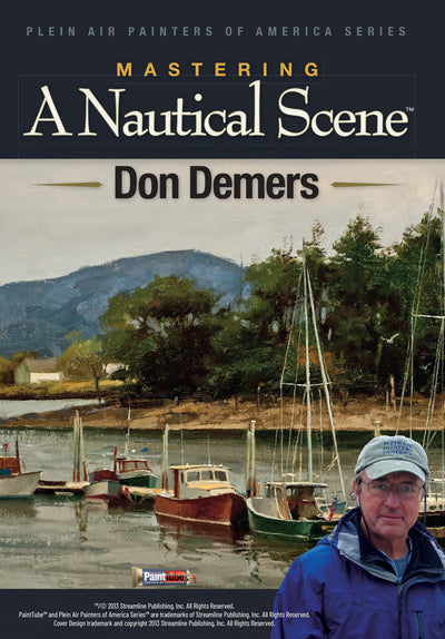 Don Demers: Mastering a Nautical Scene