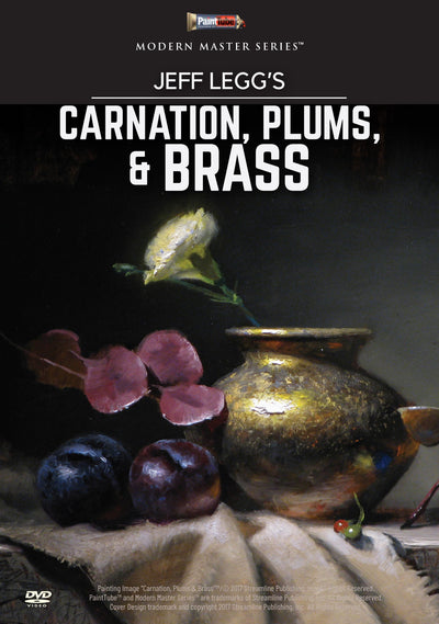 Jeff Legg: Carnation, Plums, Brass