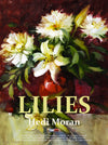 Hedi Moran: Lilies