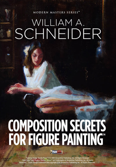 William A. Schneider: Composition Secrets for Figure Painting