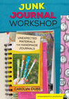 Carolyn Dube: Junk Journal Workshop