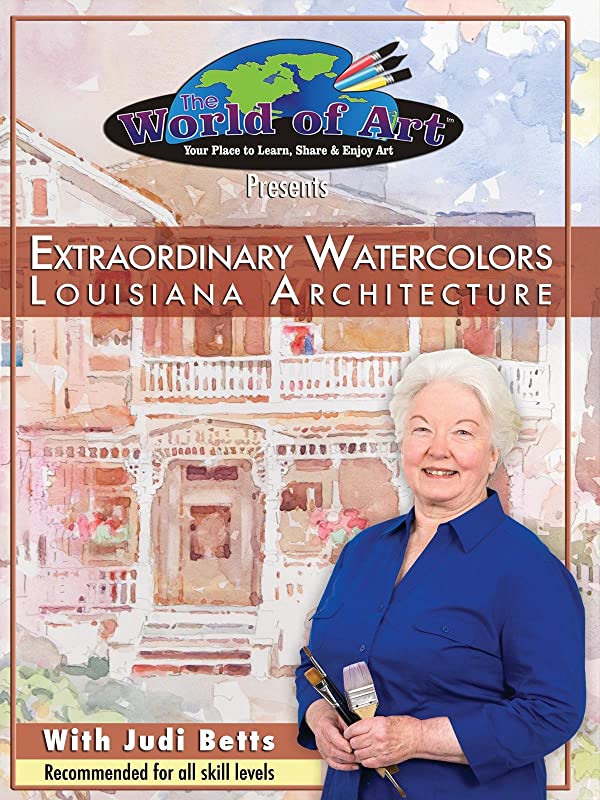 Judi Betts: Extraordinary Watercolors - Louisiana Architecture