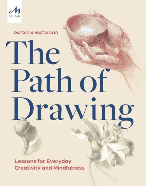 Patricia Watwood: The Path of Drawing Hardcover Book
