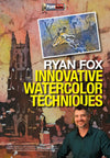 Ryan Fox: Innovative Watercolor Techniques
