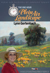 Lynn Gertenbach: The One Hour Plein Air Landscape