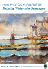 Iain Stewart: From Photos to Fantastic - Painting Watercolor Seascapes