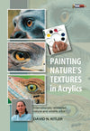 David N. Kitler: Painting Nature's Textures in Acrylic