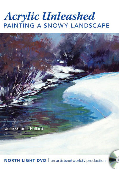 Julie Gilbert Pollard: Acrylic Unleashed - Painting a Snowy Landscape
